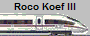 Roco Koef III